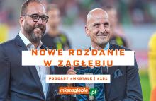 #MKSTalk #151: Bednarz za Jeża, przyszłość Ojrzyńskiego i finanse Zagłębia
